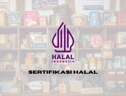 Mengenal Sertifikasi Halal: Prosedur dan Manfaat