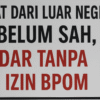 Obat Dari Luar Negeri Belum Sah, Edar Tanpa Izin BPOM