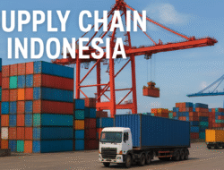 Dampak Supply Chain Global terhadap Ketahanan Industri Perusahaan di Indonesia