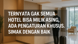 Ilustrasi kepemilikan asing hotel di indonesia